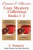 Donuts and Murder Cozy Mystery Collection Books 1-2 (Darlin Donuts Cozy Mini Mystery, #11) (eBook, ePUB)