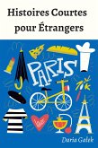 Histoires Courtes pour Étrangers (eBook, ePUB)