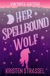 Her Spellbound Wolf (Sawtooth Shifters,... - Bild 1
