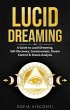 Lucid Dreaming: A Guide to Lucid... - Bild 1