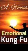 Emotional Kung Fu (Healing, #20) (eBook, ePUB)