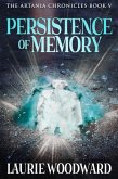 Persistence Of Memory (eBook, ePUB)