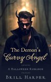The Demon's Curvy Angel: A Halloween Romance (Holiday Romance, #1) (eBook, ePUB)