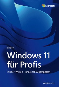 Windows 11 für Profis (eBook, ePUB) - Bott, Ed
