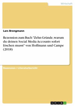 Rezension zum Buch "Zehn Gründe, warum du deinen Social Media Accounts sofort löschen musst" von Hoffmann und Campe (2018) (eBook, PDF)