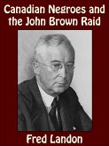 Canadian Negroes and the John Brown Raid (eBook, ePUB)