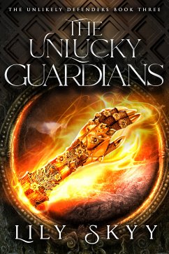 The Unlucky Guardians (eBook, ePUB) - Skyy, Lily