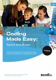 Coding Made Easy: Space and Shape (eBook, PDF)