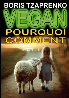 Vegan pourquoi comment (eBook, ePUB)