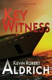 Key Witness (Cameron Hauk Mysteries, #2) (eBook, ePUB) Key Witness (Cameron Hauk Mysteries, #2) (eBook, ePUB)