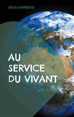 Au Service du Vivant (eBook, ePUB)