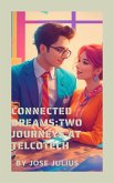 Connected Dreams:Two Journeys at TelcoTech (eBook, ePUB)