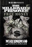The Millionaire Prisoner 5: Free Money (eBook, ePUB)