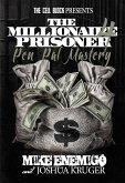 The Millionaire Prisoner 4: Pen Pal Mastery (eBook, ePUB)