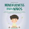 Mindfulness para niños: Cómo educar a... - Bild 1
