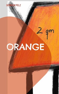 2qm orange (eBook, ePUB) - Pelz, Doreen