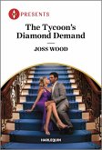 The Tycoon's Diamond Demand (eBook, ePUB)