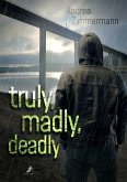 truly, madly, deadly - für immer (eBook, ePUB)