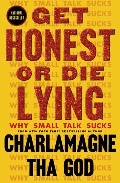 Get Honest or Die Lying (eBook, ePUB) - Tha God, Charlamagne