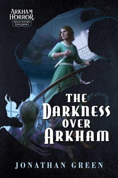 The Darkness Over Arkham (eBook, ePUB) - Green, Jonathan