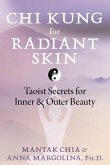 Chi Kung for Radiant Skin (eBook, ePUB)