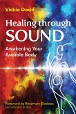 Healing through Sound (eBook, ePUB)