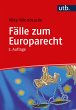 Fälle zum Europarecht (eBook, ePUB) - Bild 1