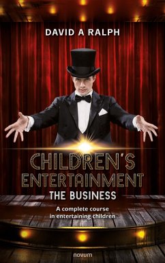 Children's Entertainment - The Business (eBook, ePUB) Cover Children's Entertainment - The Business (eBook, ePUB)