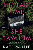 The Last Time She Saw Him (eBook, ePUB)