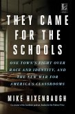 They Came for the Schools (eBook, ePUB)