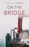 On the Bridge (eBook, ePUB)