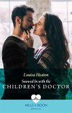 Snowed In With The Children's Doctor (Mills & Boon Medical) (eBook, ePUB)