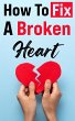 How To Fix A Broken Heart: The... - Bild 1