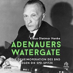 Adenauers Watergate (MP3-Download) - Henke, Klaus Michael