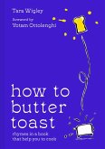 How to Butter Toast (eBook, ePUB)