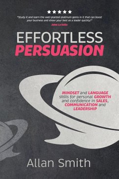 Effortless Persuasion (eBook, ePUB) - Smith, Allan