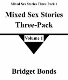 Mixed Sex Stories Three-Pack 1 (eBook, ePUB) Mixed Sex Stories Three-Pack 1 (eBook, ePUB)