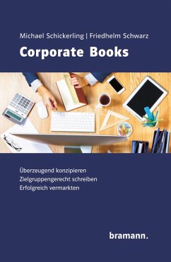 Corporate Books (eBook, ePUB) - Schickerling, Michael; Schwarz, Friedhelm