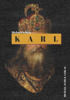 Karl (eBook, ePUB) - Schick, Michael