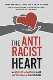 The Antiracist Heart (eBook, ePUB)