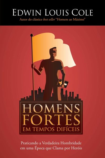 Homens fortes em tempos difíceis (eBook, ePUB) Homens fortes em tempos difíceis (eBook, ePUB)