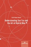 Understanding Sun Tzu and the Art of Hybrid War (eBook, ePUB)