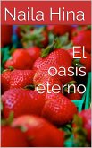 El oasis eterno (eBook, ePUB)
