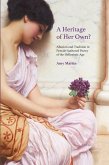 A Heritage of Her Own? (eBook, ePUB) A Heritage of Her Own? (eBook, ePUB)