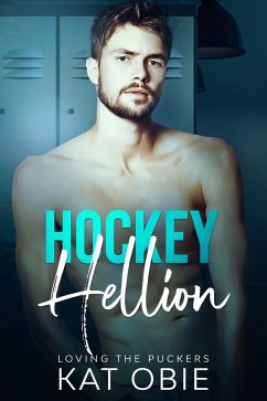 Cover Hockey Hellion (Loving the Puckers, #2) (eBook, ePUB)