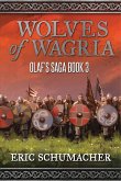 Wolves of Wagria: Olaf's Saga Book 3 (eBook, ePUB)