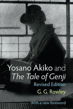 Yosano Akiko and The Tale of Genji - Rowley, Gaye