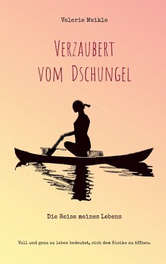 Verzaubert vom Dschungel - Meikle, Valerie