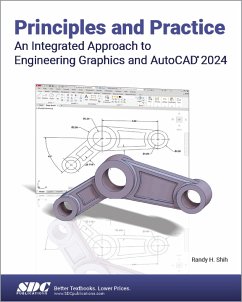 Principles and Practice An Integrated Approach to Engineering Graphics and AutoCAD 2024 - Shih, Randy H.