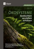 Ökosysteme beobachten - verstehen - schützen